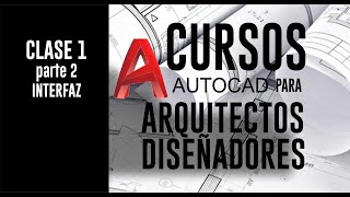 CLASE 1 PARTE 2 AUTOCAD [upl. by Nayrbo]