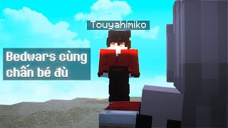 Lại là bedwars CÙNG CHẤN BÉ ĐÙ [upl. by Latoyia]