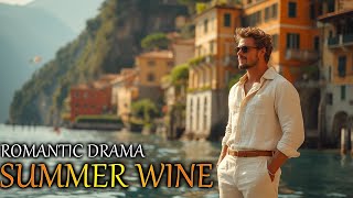 Best Romantic Drama  SUMMER WINE  Life is just beginning Full Lenght English Movies  Romance [upl. by Vano]