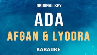 Ada  Afgan dan Lyodra Ginting Karaoke Original Key [upl. by Martguerita]