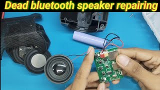 Dead bluetooth speaker repairing karna sikhen ।। कूड़ा कबाड़ वाला ब्लूटूथ स्पीकर रिपेयरिंग करना सीखे [upl. by Dilks]