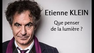 2015  Etienne Klein  2 Que penser de la lumière [upl. by Coleville]