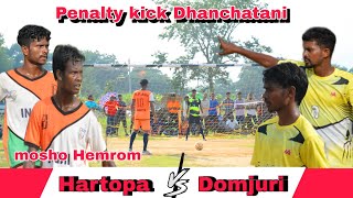 PENALTY KICK HARTOPA 🆚 SKS DOMJURI 2ND ROUNDATDHANCHANI FOOTBALL TURNAMENT [upl. by Esahc86]