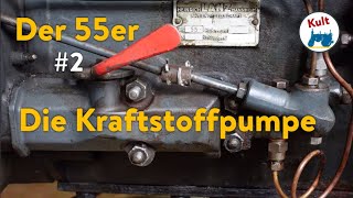 Die Kraftstoffpumpe vom 55er Lanz Bulldog TraktorTrecker Liegt dort die Ursache für den FEHLER 2 [upl. by Elexa]