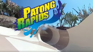 Patong Rapids [upl. by Ehcrop]