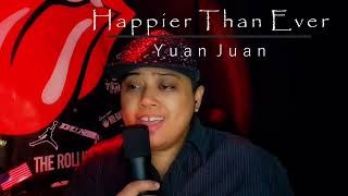 HAPPIER THAN EVER Cover by ASTN [upl. by Tareyn671]