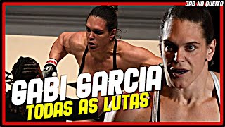 Gabi Garcia TODAS As Lutas Da CarreiraGabi Garcia ALL Fights In MMA [upl. by Aicele]