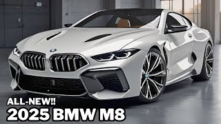 New 2025 BMW M8 Competition Facelift Official Reveal  FIRST LOOK  Wild Sport Coupe [upl. by Attaynek58]