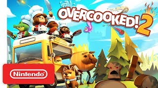 Overcooked 2  Launch Trailer  Nintendo Switch [upl. by Nabroc]