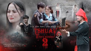 Lis Kub Hawj Ft Maiv Thoj  Vim Tshuav Ib Teev Ntshav 2 Official MV New Song 2023 [upl. by Ebberta]