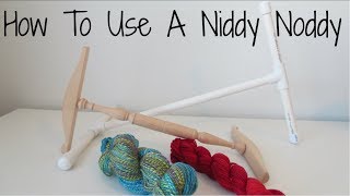 How To Use A Niddy Noddy [upl. by Ioab]