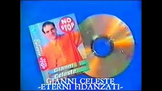 GIANNI CELESTE ETERNI FIDANZATI [upl. by Doralia]