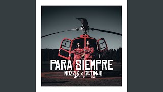 Para Siempre feat Getinjo [upl. by Akyeluz]