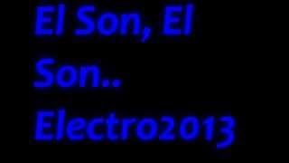 el son el son electro [upl. by Hornstein208]