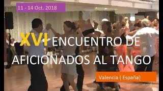 16 Encuentro de Aficionados al Tango de Valencia [upl. by Naitsihc]