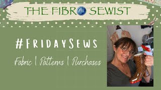 Friday Sews Fabric Haul  Big four  Style Arc Patterns  PDF pattern piecing [upl. by Coulson]