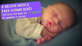 Faça o seu Bebê DOMIR RÁPIDO  MÚSICA PARA ACALMAR NENÉM [upl. by Retnuh462]