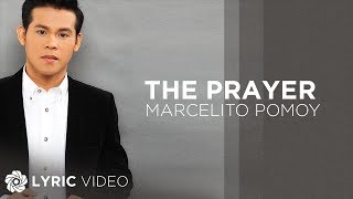 The Prayer  Marcelito Pomoy Lyrics [upl. by Gan848]