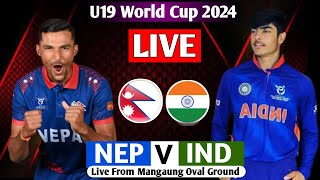 NEPAL u19 VS INDIA u19 ICC U19 WORLD CUP 2024 LIVE  NEP VS IND LIVE MATCH U19 WORLD CUP [upl. by Gilroy313]