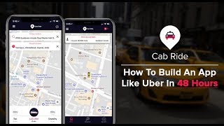 Build An App Like Uber In 48 Hours How Uber Clone App Can Be Your Successful Startup [upl. by Odranoel]