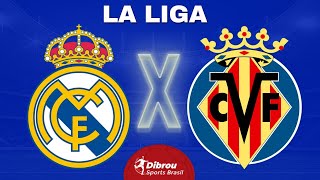 REAL MADRID X VILLARREAL AO VIVO  LA LIGA  RODADA 17  NARRAÇÃO [upl. by Cele]