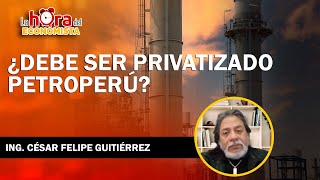 ¿DEBE SER PRIVATIZADO PETROPERÚ [upl. by Suzetta865]