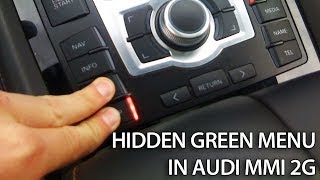 Hidden green menu in Audi MMI 2G A4 A5 A6 A8 Q7 Multi Media Interface how to [upl. by Lavinia]