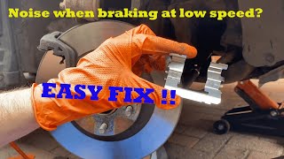 Noise when braking Clonking rattling  EASY FIX  READ DESCRIPTION [upl. by Nabla695]