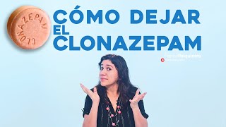 COMO DEJAR EL CLONAZEPAM  FANNY PSIQUIATRA [upl. by Teryn]