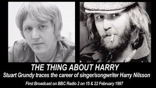 HARRY NILSSON The Thing About Harry Radio Documentary [upl. by Yarased604]