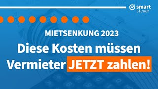 Mietsenkung Diese Kosten müssen Vermieter JETZT selbst zahlen [upl. by Aklog]