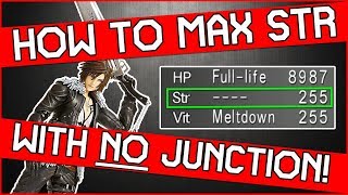 Nice Max STRENGTH WITHOUT JUNCTION in Final Fantasy 8 Remastered Easy Farming [upl. by Arjan]