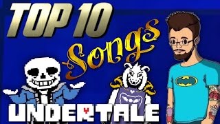 Top 10 Songs in Undertale [upl. by Arracahs]