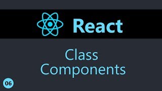 ReactJS Tutorial  6  Class Components [upl. by Valsimot]