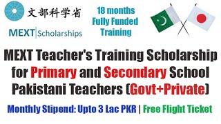 MEXT Teachers Training Scholarship for Primary and Secondary School Teachers  Study in Japan 2024 [upl. by Goodrow]