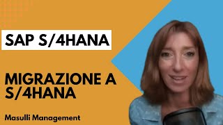 Migrazione a SAP S4HANA Quali aspetti bisogna considerare quando si migra da SAP ECC a S4HANA [upl. by Shiau]