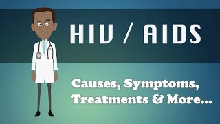 HIV  AIDS  Causes Symptoms Treatments amp More… [upl. by Greiner663]