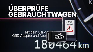 TOP Gebrauchtwagen finden Ganz einfach überprüfe Autos vor dem Kauf mit der Carly App [upl. by Kyrstin152]