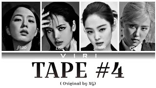 XG TAPE 4  AI cover BLACKPINK [upl. by Dorise]