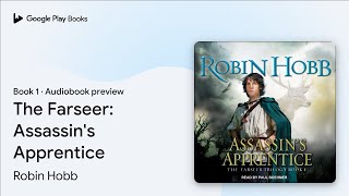 The Farseer Assassins Apprentice Book 1 by Robin Hobb · Audiobook preview [upl. by Delogu871]