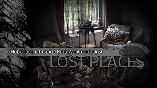 LOST PLACES  HubertusLichtspiele Kino Waidmannslust Reinickendorf Berlin [upl. by Haziza]