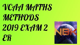 2019 VCE Mathematical Methods Exam 2 Extended Response Suggested Solutions [upl. by Moss273]