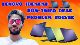 Lenovo IdeaPad 30515ibd Dead problem Solved [upl. by Catt416]