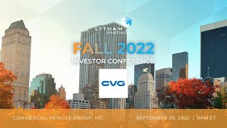 Commercial Vehicle Group Inc Webcast Presentation  Lytham Partners Fall 2022 Investor Conference [upl. by Einnok]