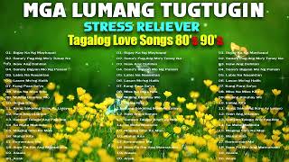 Mga Lumang Tugtugin 60s 70s 80s 90s  Pure Tagalog Pinoy Old Love Songs  Pamatay Tagalog30 [upl. by Pitarys]