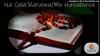 Na Cola Rarawa Mo Havahava [upl. by Asfah]