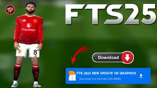 Fts 2025 Apk Obb amp Data New Update Hd Graphics Latest Transfers 2425 Android Offline [upl. by Assylem381]