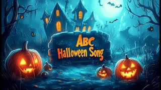 Halloween ABC Song 🎃  Spooky Fun Alphabet Song for Kids  Learn amp Sing Along [upl. by Clemens127]