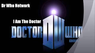 Dr Who  I Am The Doctor [upl. by Donell]