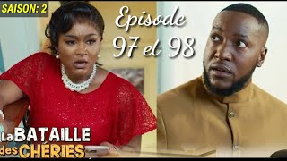 LA BATAILLE DES CHERIES SAISON 2Épisode 97 et 98 FATIMA MBA divorce Finalement 💔💔💔 [upl. by Esilenna773]